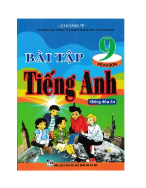 Bài tập Tiếng Anh 9 - Không đáp án - Lưu Hoằng Trí